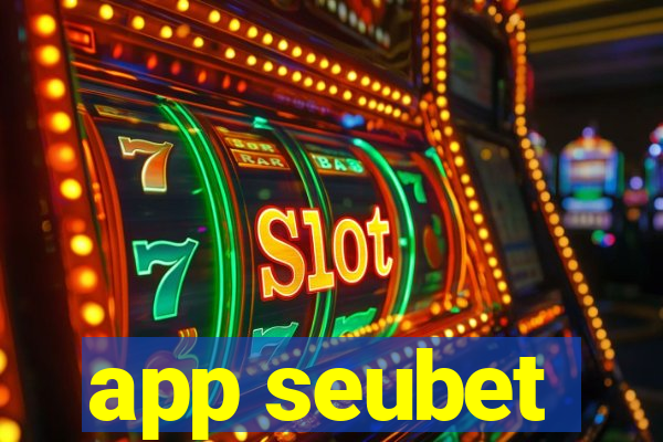 app seubet